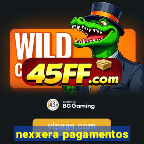 nexxera pagamentos